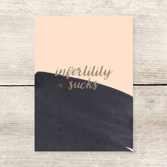 Infertility Sucks
